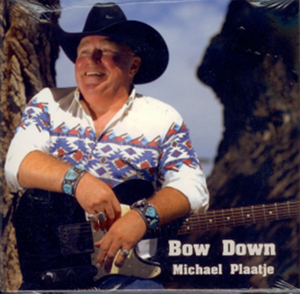 Mike Plaatje CD  Bow Down