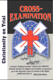 B-157 - Cross-Examination: Christianity On Trial